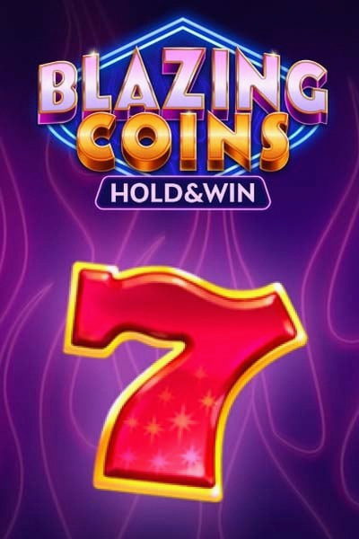 Blazing Coins Deluxe Hold and Win slot at Kingmaker Casino